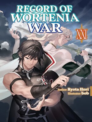 cover image of Record of Wortenia War, Volume 21